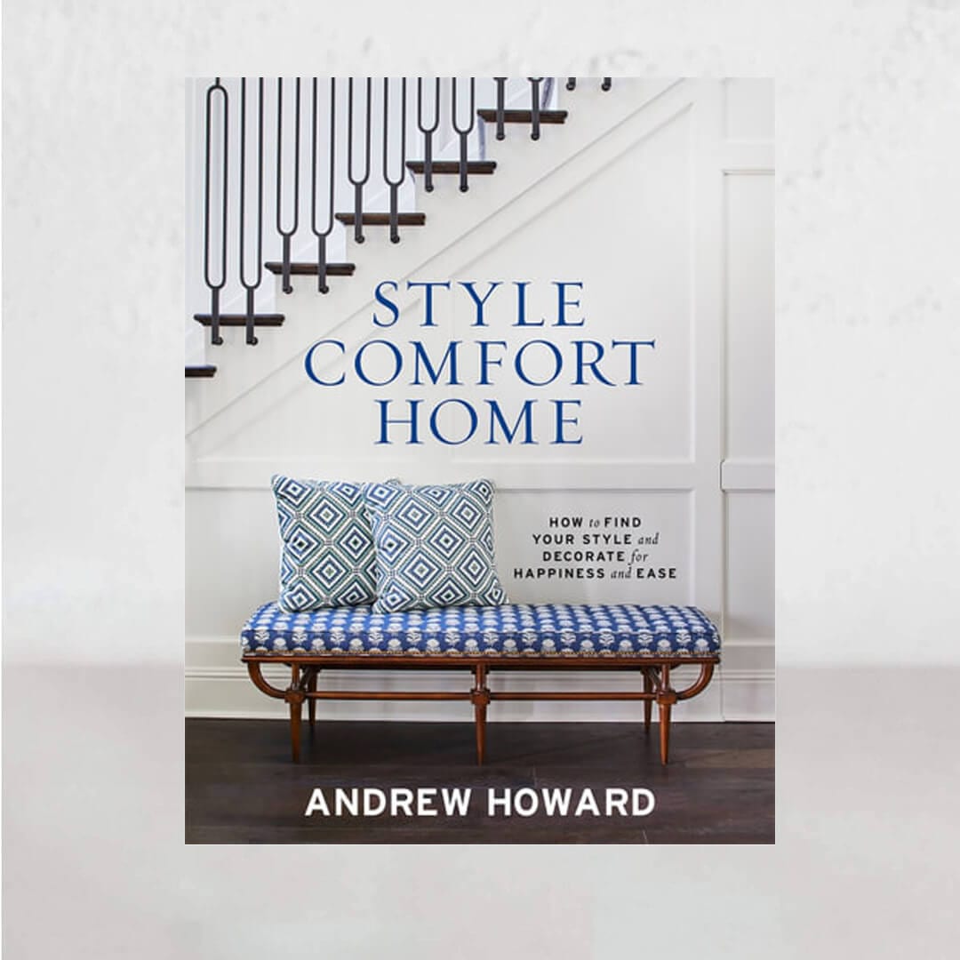 Style Comfort Home: How to Find your Style and Decorate