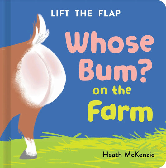 Whose Bum? - On the Farm Vol. 2