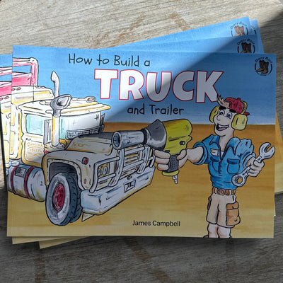 How to Build a Truck and Trailer, Childrens Book
