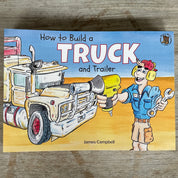 How to Build a Truck and Trailer