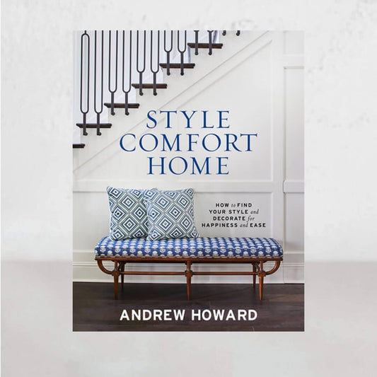 Style Comfort Home: How to Find your Style and Decorate