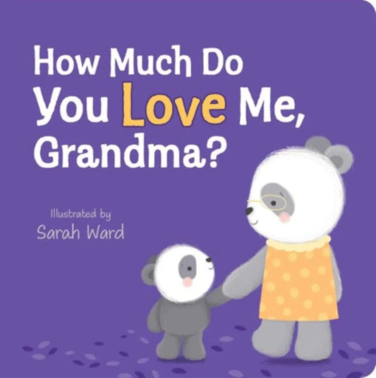 How Much Do You Love Me, Grandma?